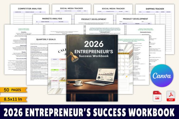 The 2026 Entrepreneur’s Success Workbook: Your Practical Roadmap to Building a Resilient, Goal-Oriented Business